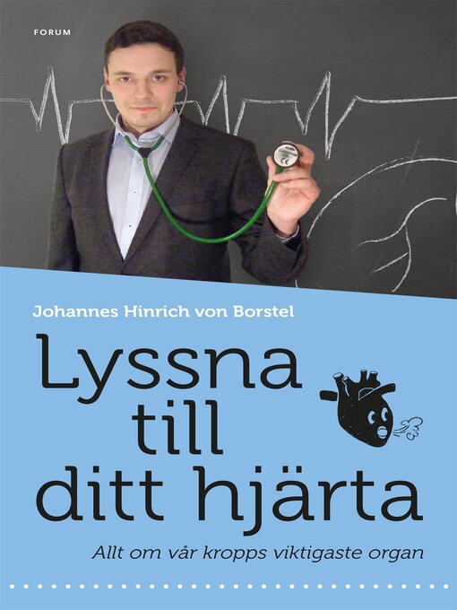 Titeldetaljer för Lyssna till ditt hjärta av Johannes Hinrich von Borstel - Tillgänglig